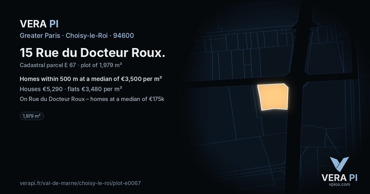 15 Rue du Docteur Roux, Choisy-le-Roi at night – the plot lit, the parcels around coloured by the prices near them