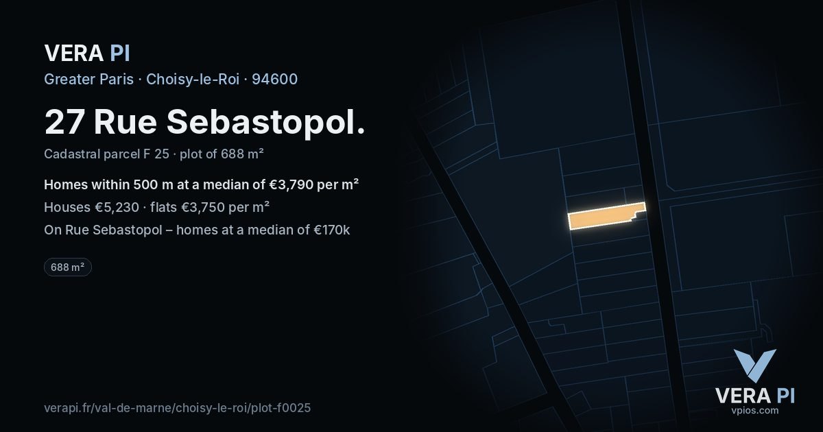 27 Rue Sebastopol, Choisy-le-Roi at night – the plot lit, the parcels around coloured by the prices near them
