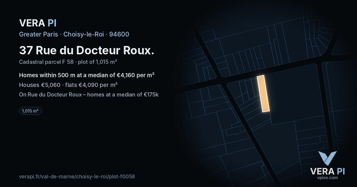 37 Rue du Docteur Roux, Choisy-le-Roi at night – the plot lit, the parcels around coloured by the prices near them