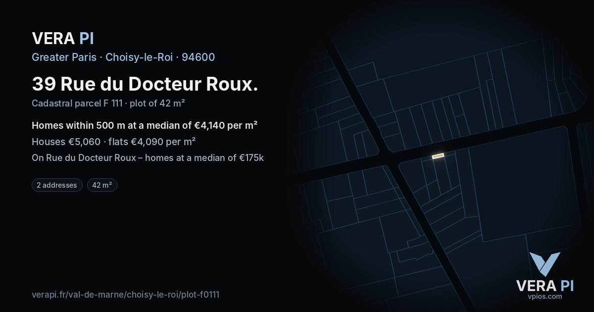39 Rue du Docteur Roux, Choisy-le-Roi at night – the plot lit, the parcels around coloured by the prices near them