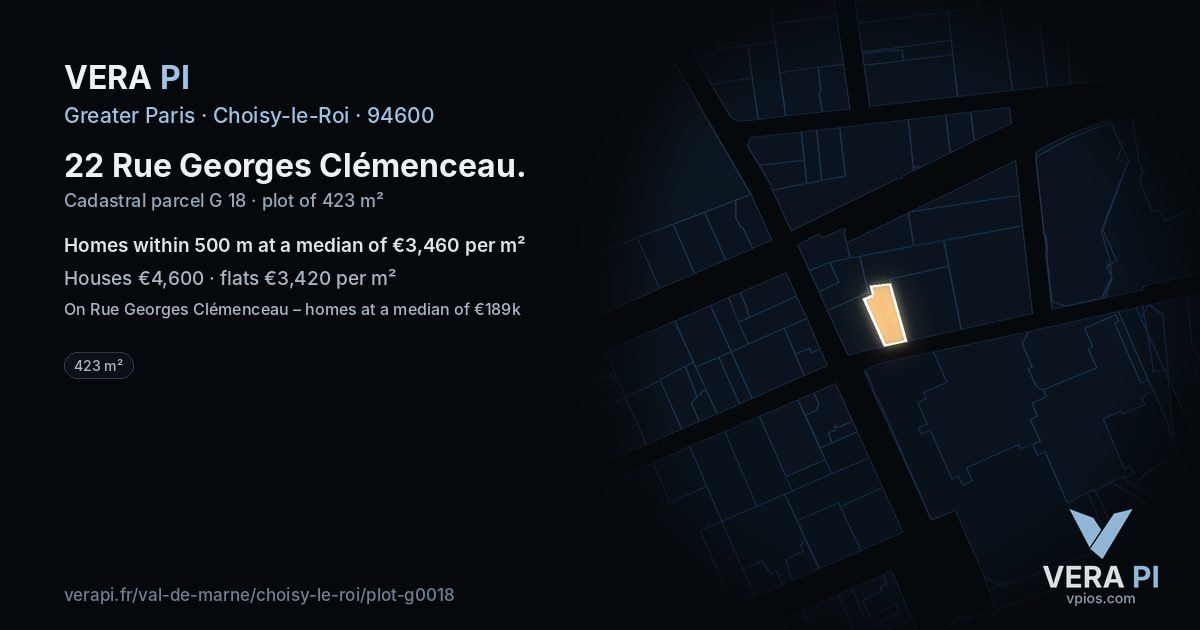 22 Rue Georges Clémenceau, Choisy-le-Roi at night – the plot lit, the parcels around coloured by the prices near them