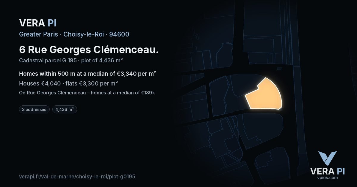 6 Rue Georges Clémenceau, Choisy-le-Roi at night – the plot lit, the parcels around coloured by the prices near them