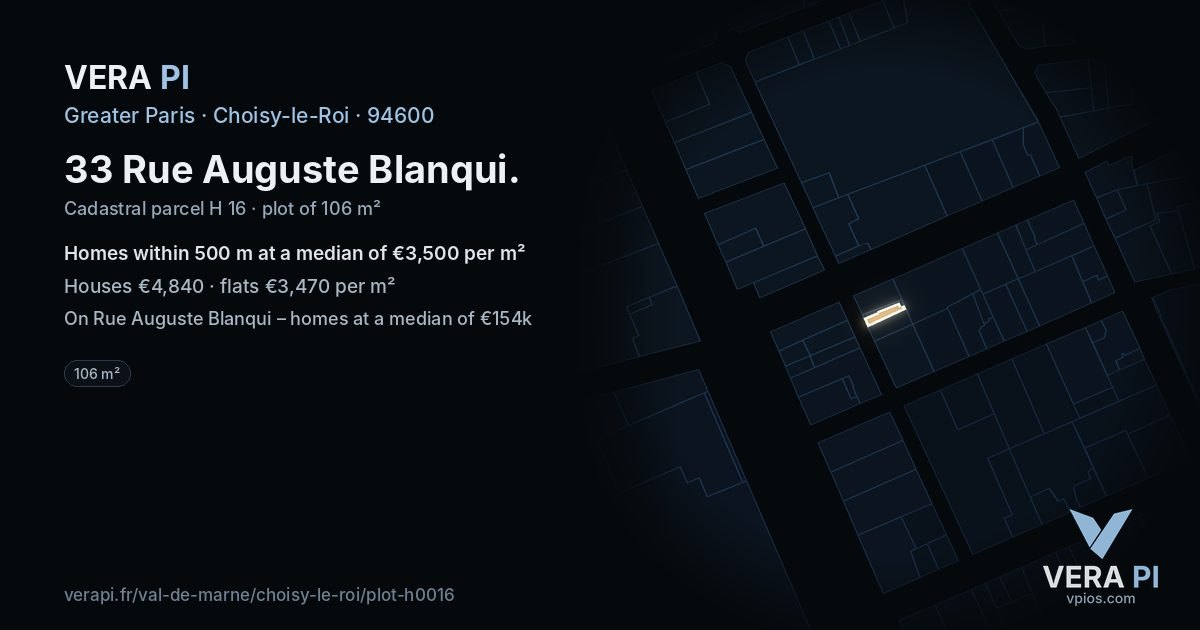 33 Rue Auguste Blanqui, Choisy-le-Roi at night – the plot lit, the parcels around coloured by the prices near them