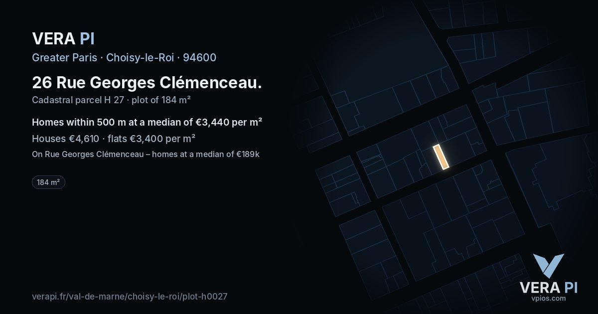 26 Rue Georges Clémenceau, Choisy-le-Roi at night – the plot lit, the parcels around coloured by the prices near them