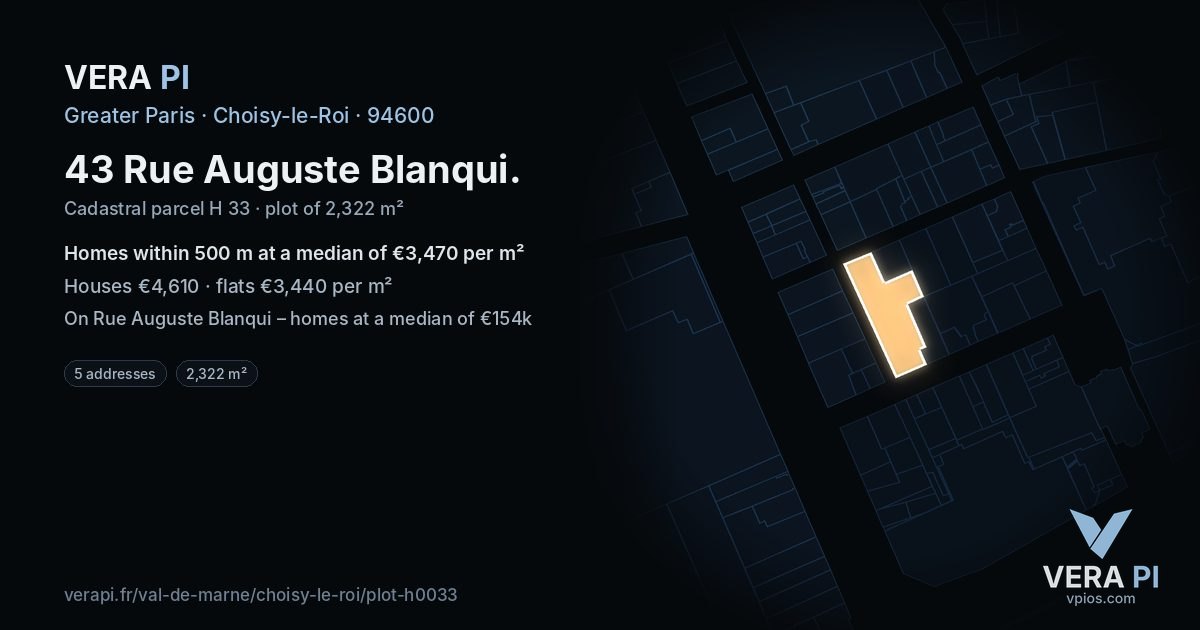 43 Rue Auguste Blanqui, Choisy-le-Roi at night – the plot lit, the parcels around coloured by the prices near them