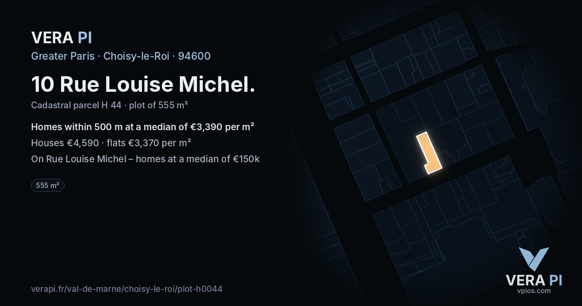 10 Rue Louise Michel, Choisy-le-Roi at night – the plot lit, the parcels around coloured by the prices near them