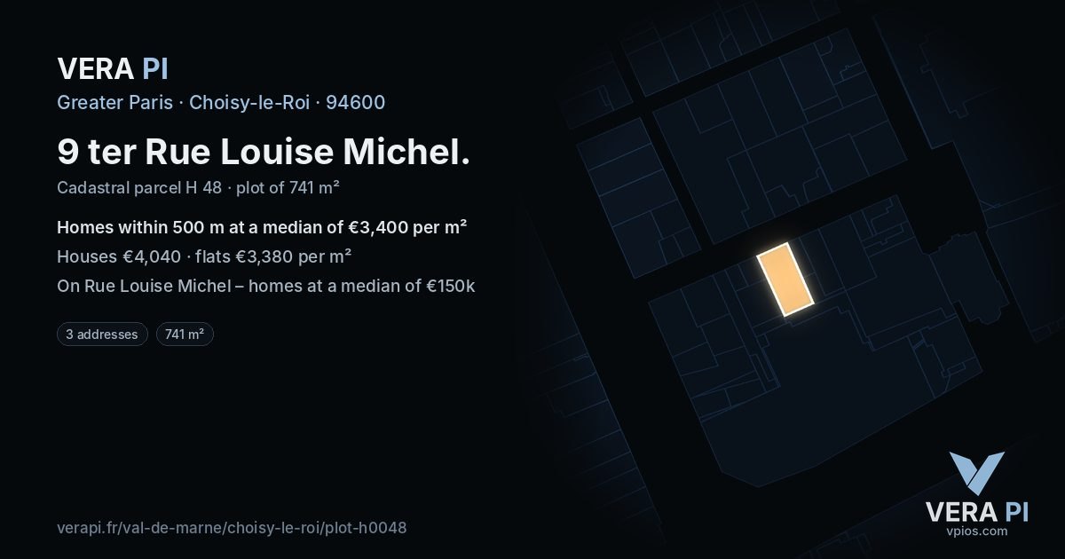 9 ter Rue Louise Michel, Choisy-le-Roi at night – the plot lit, the parcels around coloured by the prices near them