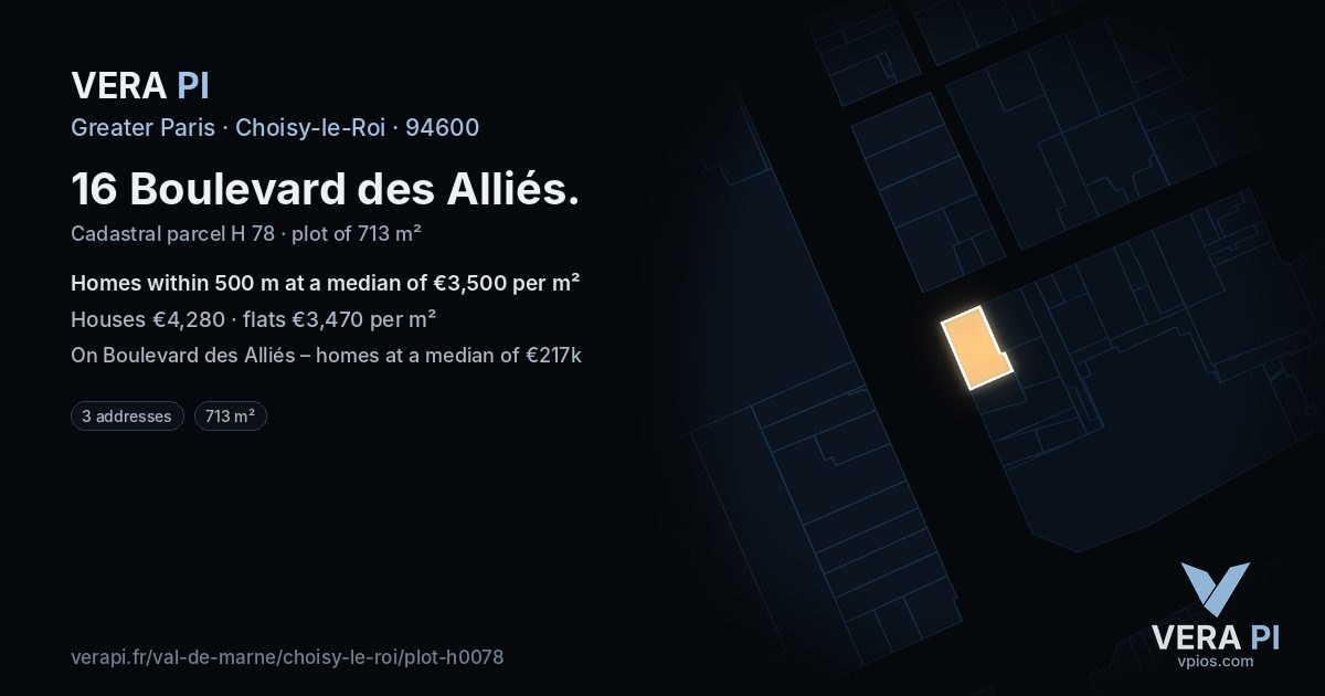 16 Boulevard des Alliés, Choisy-le-Roi at night – the plot lit, the parcels around coloured by the prices near them