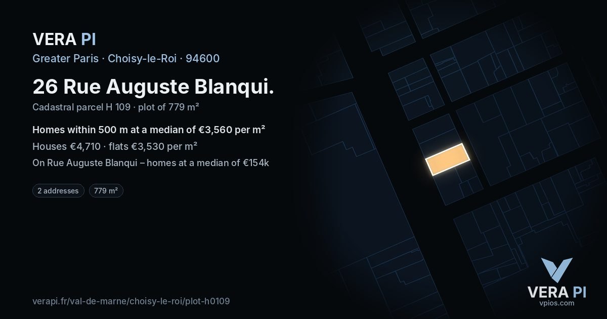 26 Rue Auguste Blanqui, Choisy-le-Roi at night – the plot lit, the parcels around coloured by the prices near them