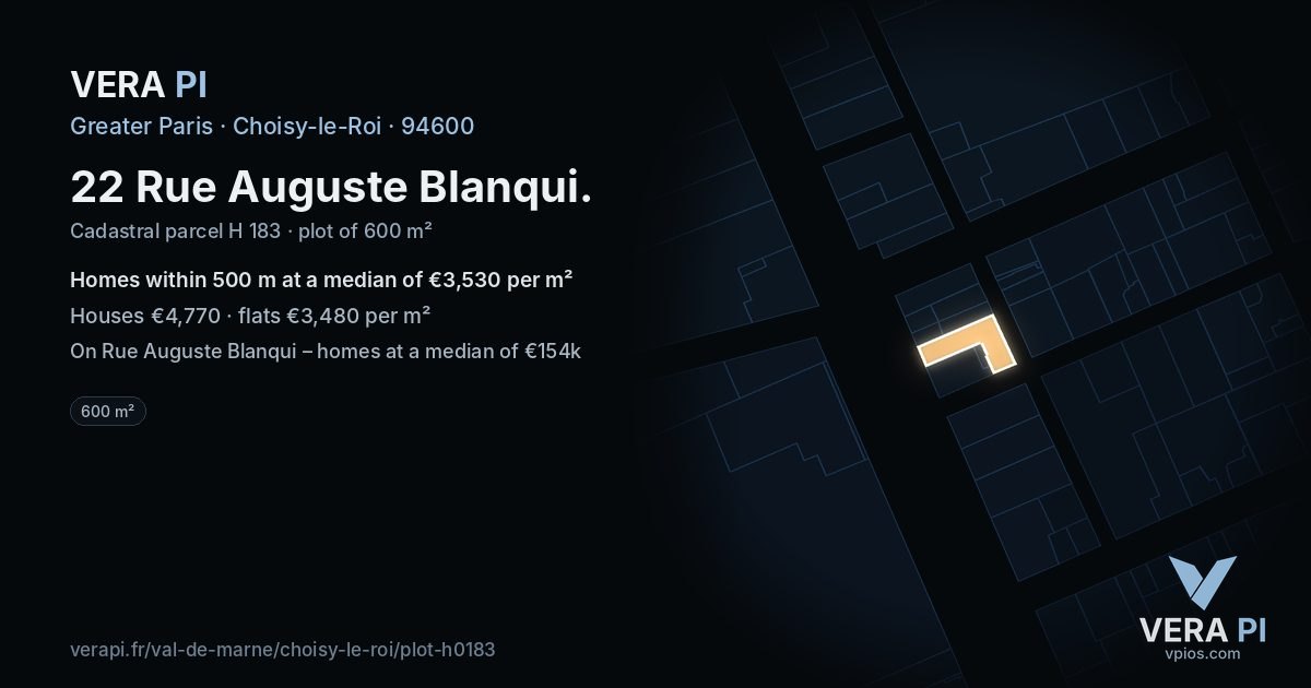 22 Rue Auguste Blanqui, Choisy-le-Roi at night – the plot lit, the parcels around coloured by the prices near them