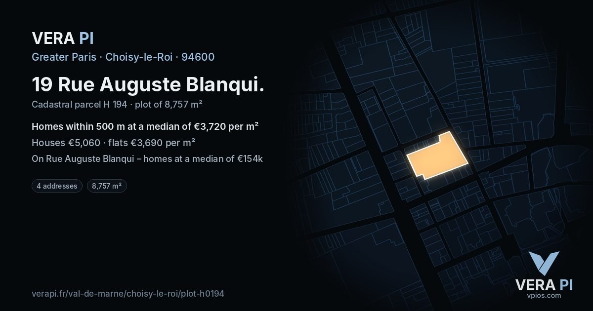 19 Rue Auguste Blanqui, Choisy-le-Roi at night – the plot lit, the parcels around coloured by the prices near them