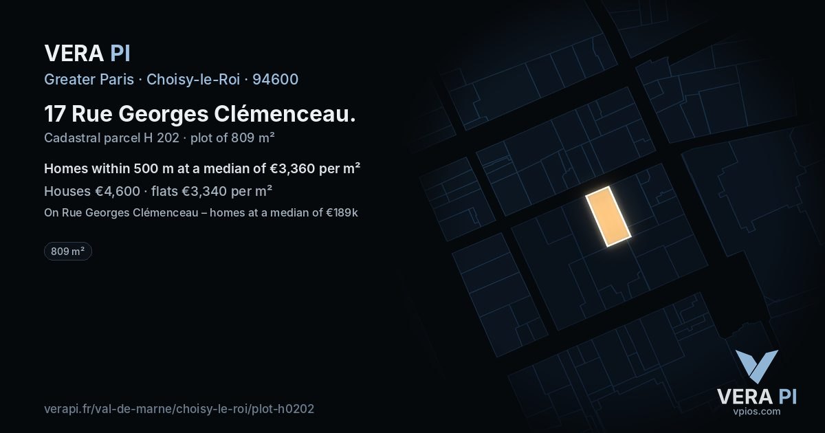 17 Rue Georges Clémenceau, Choisy-le-Roi at night – the plot lit, the parcels around coloured by the prices near them