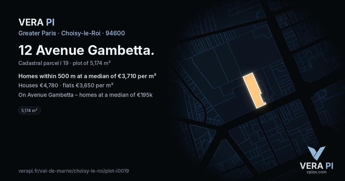 12 Avenue Gambetta, Choisy-le-Roi at night – the plot lit, the parcels around coloured by the prices near them
