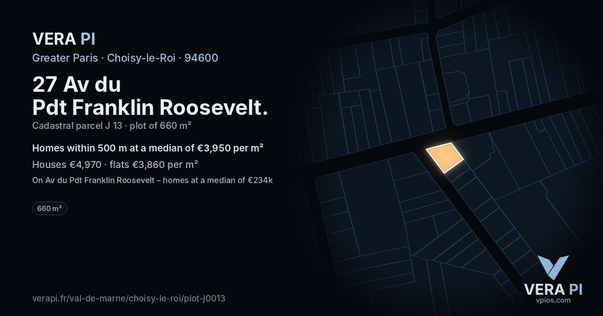 27 Av du Pdt Franklin Roosevelt, Choisy-le-Roi at night – the plot lit, the parcels around coloured by the prices near them