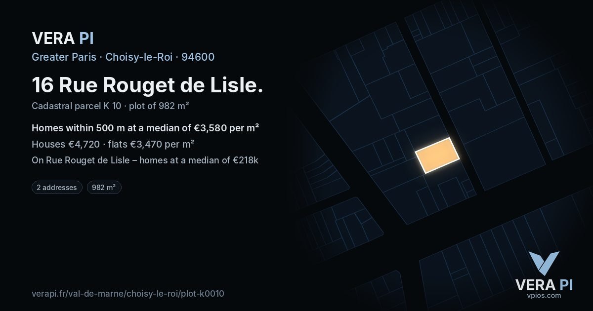 16 Rue Rouget de Lisle, Choisy-le-Roi at night – the plot lit, the parcels around coloured by the prices near them