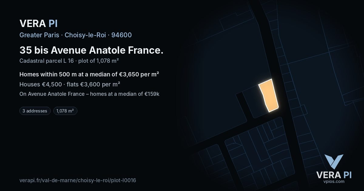 35 bis Avenue Anatole France, Choisy-le-Roi at night – the plot lit, the parcels around coloured by the prices near them