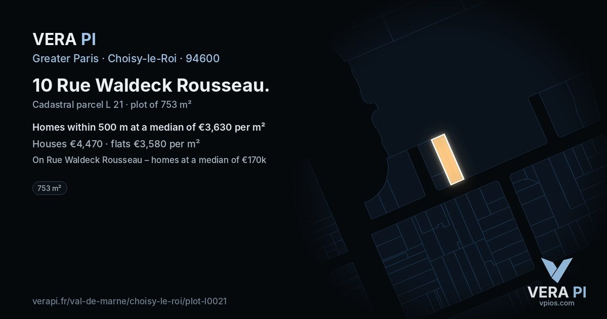 10 Rue Waldeck Rousseau, Choisy-le-Roi at night – the plot lit, the parcels around coloured by the prices near them