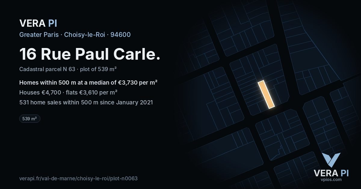 16 Rue Paul Carle, Choisy-le-Roi at night – the plot lit, the parcels around coloured by the prices near them