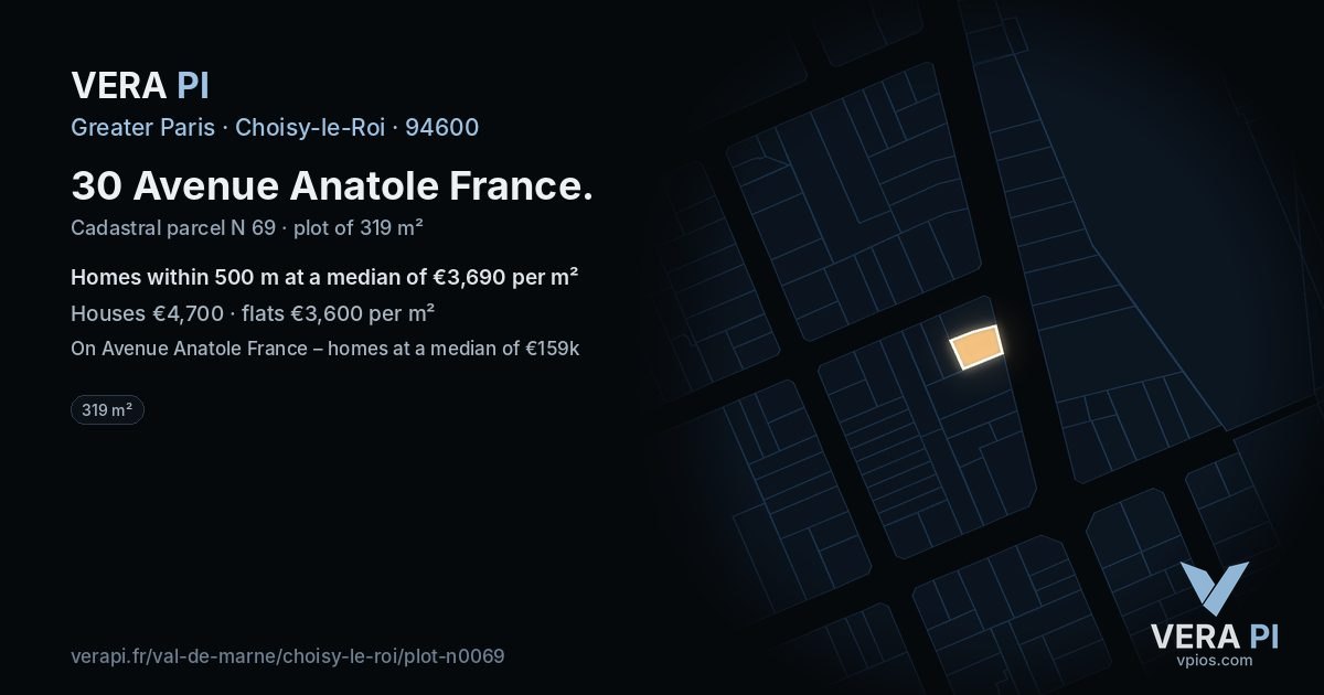 30 Avenue Anatole France, Choisy-le-Roi at night – the plot lit, the parcels around coloured by the prices near them