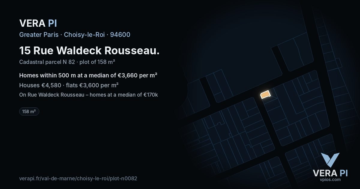 15 Rue Waldeck Rousseau, Choisy-le-Roi at night – the plot lit, the parcels around coloured by the prices near them