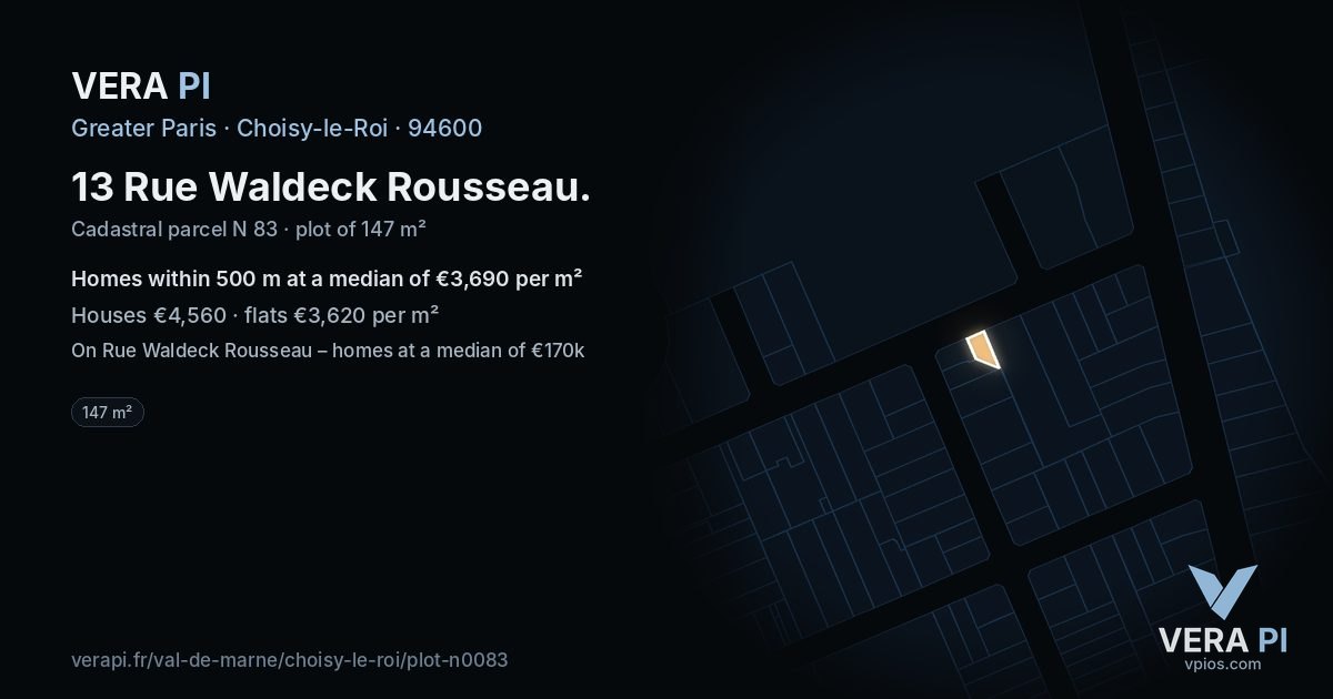 13 Rue Waldeck Rousseau, Choisy-le-Roi at night – the plot lit, the parcels around coloured by the prices near them