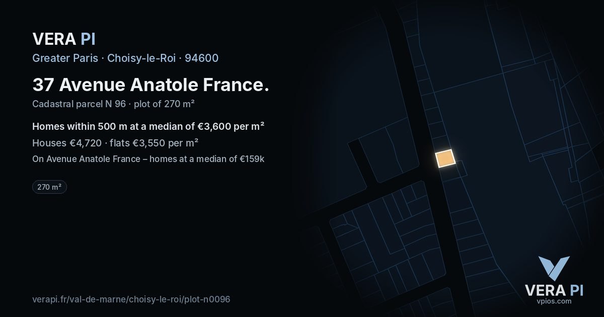 37 Avenue Anatole France, Choisy-le-Roi at night – the plot lit, the parcels around coloured by the prices near them
