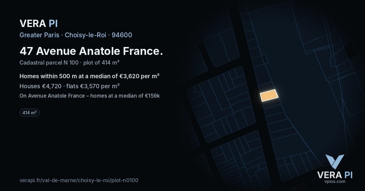 47 Avenue Anatole France, Choisy-le-Roi at night – the plot lit, the parcels around coloured by the prices near them