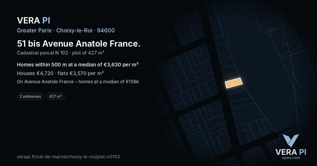 51 bis Avenue Anatole France, Choisy-le-Roi at night – the plot lit, the parcels around coloured by the prices near them