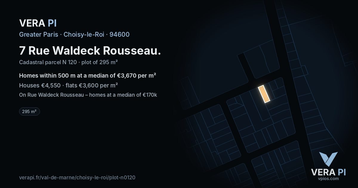 7 Rue Waldeck Rousseau, Choisy-le-Roi at night – the plot lit, the parcels around coloured by the prices near them