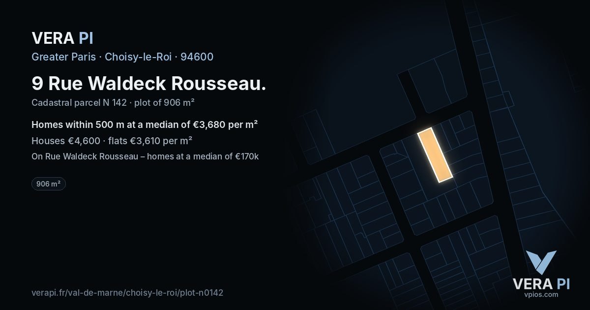 9 Rue Waldeck Rousseau, Choisy-le-Roi at night – the plot lit, the parcels around coloured by the prices near them