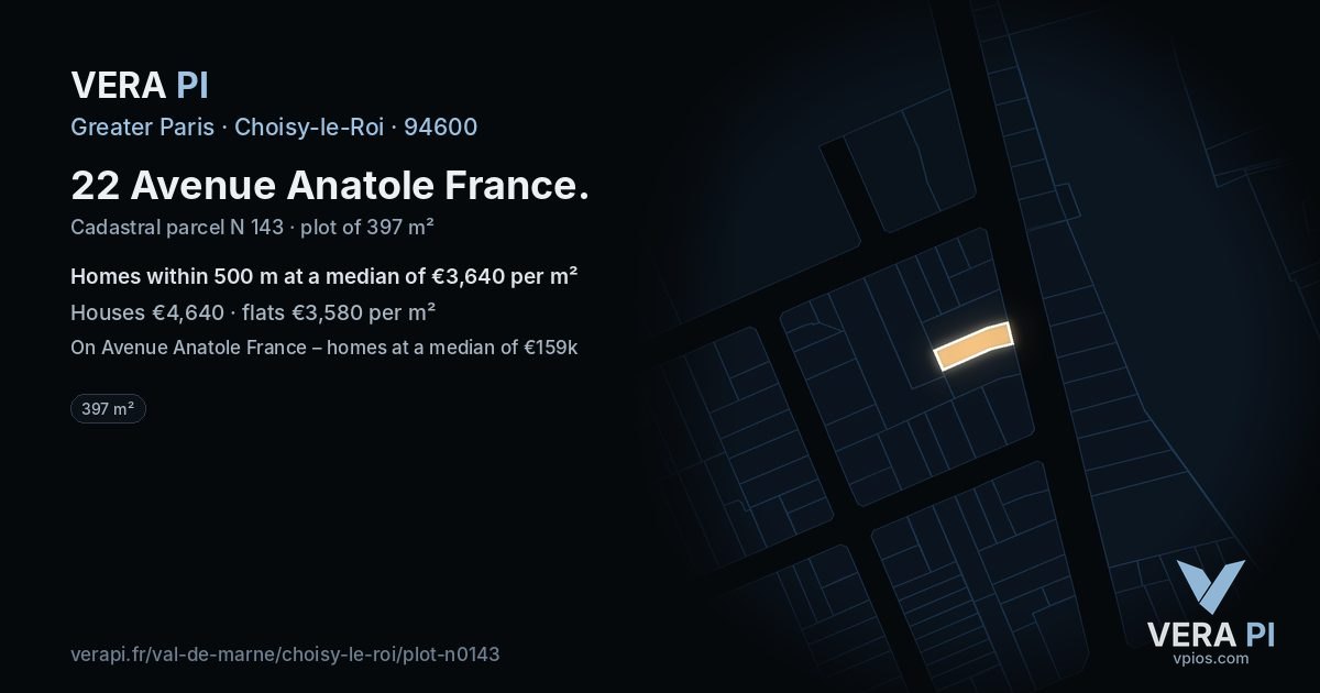 22 Avenue Anatole France, Choisy-le-Roi at night – the plot lit, the parcels around coloured by the prices near them
