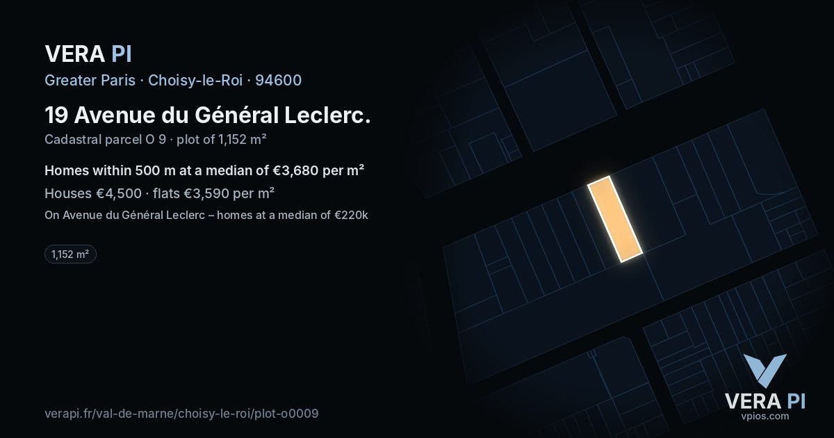 19 Avenue du Général Leclerc, Choisy-le-Roi at night – the plot lit, the parcels around coloured by the prices near them