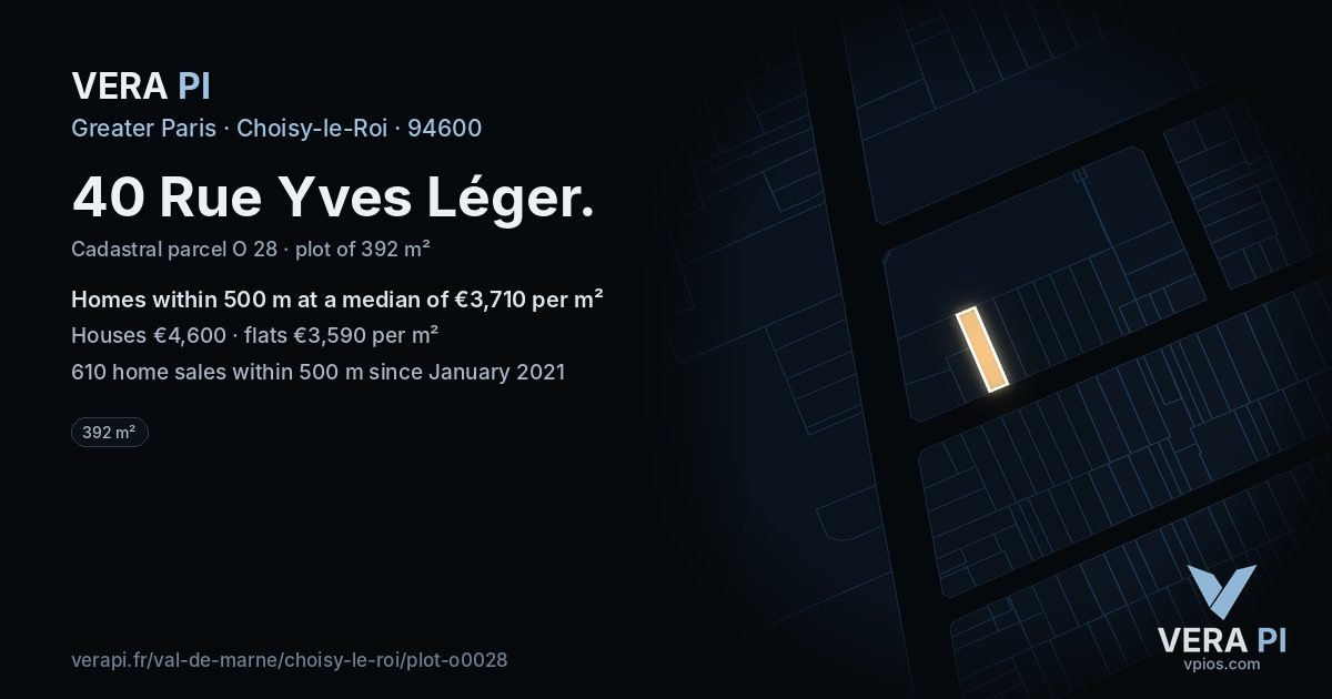 40 Rue Yves Léger, Choisy-le-Roi at night – the plot lit, the parcels around coloured by the prices near them