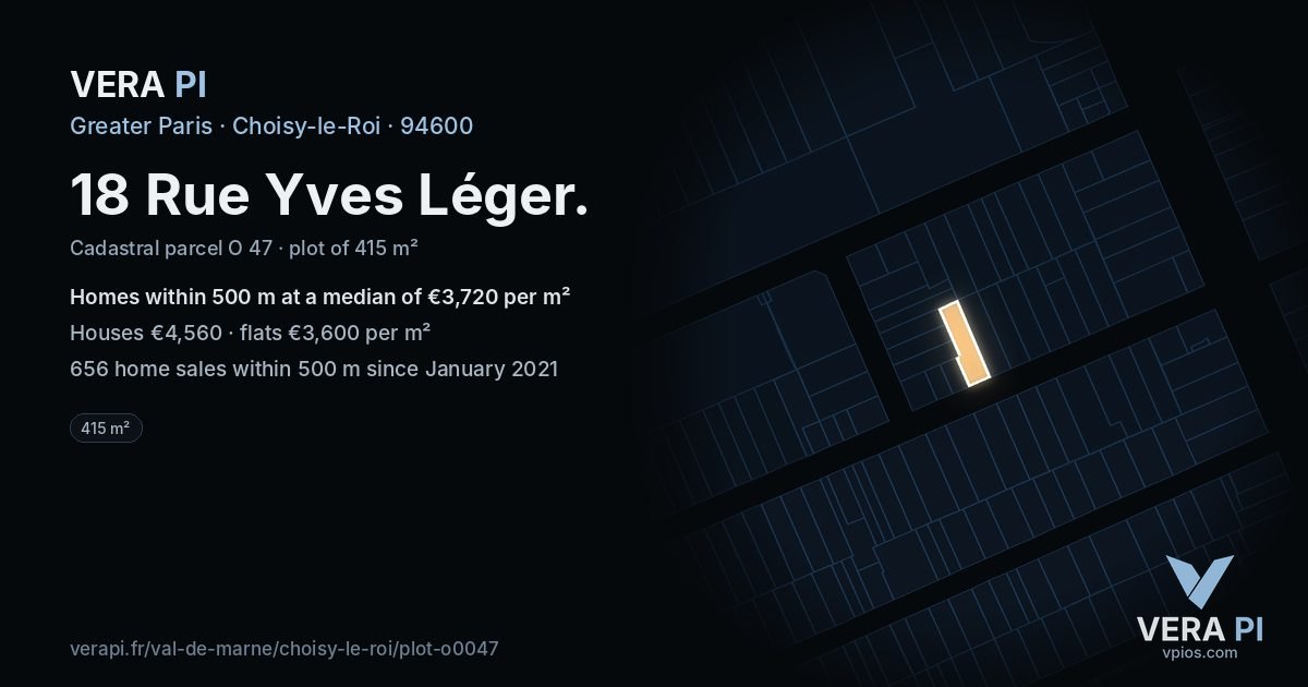 18 Rue Yves Léger, Choisy-le-Roi at night – the plot lit, the parcels around coloured by the prices near them