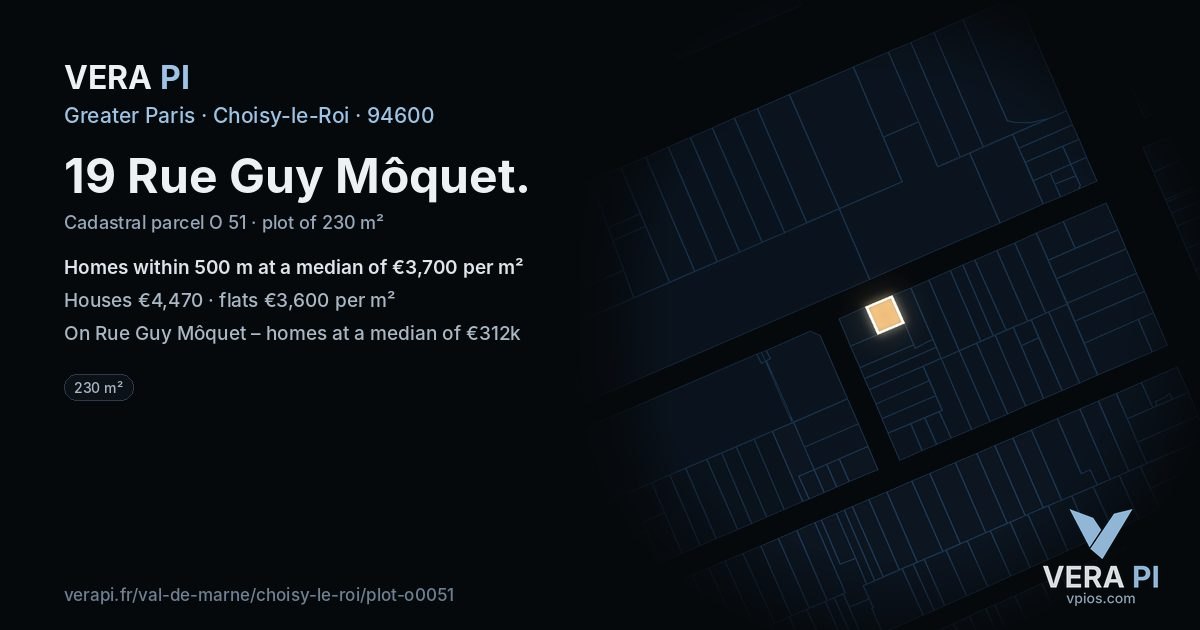 19 Rue Guy Môquet, Choisy-le-Roi at night – the plot lit, the parcels around coloured by the prices near them