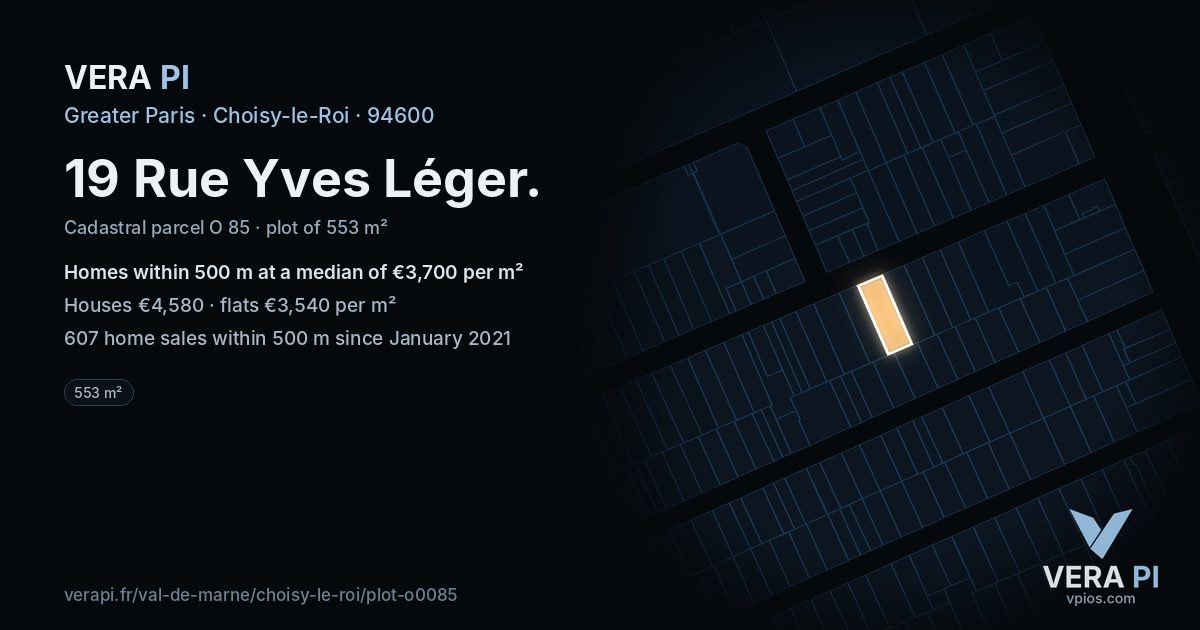 19 Rue Yves Léger, Choisy-le-Roi at night – the plot lit, the parcels around coloured by the prices near them