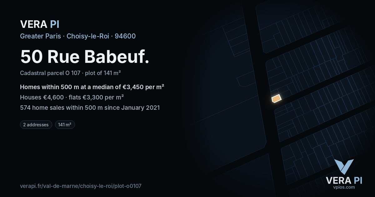 50 Rue Babeuf, Choisy-le-Roi at night – the plot lit, the parcels around coloured by the prices near them