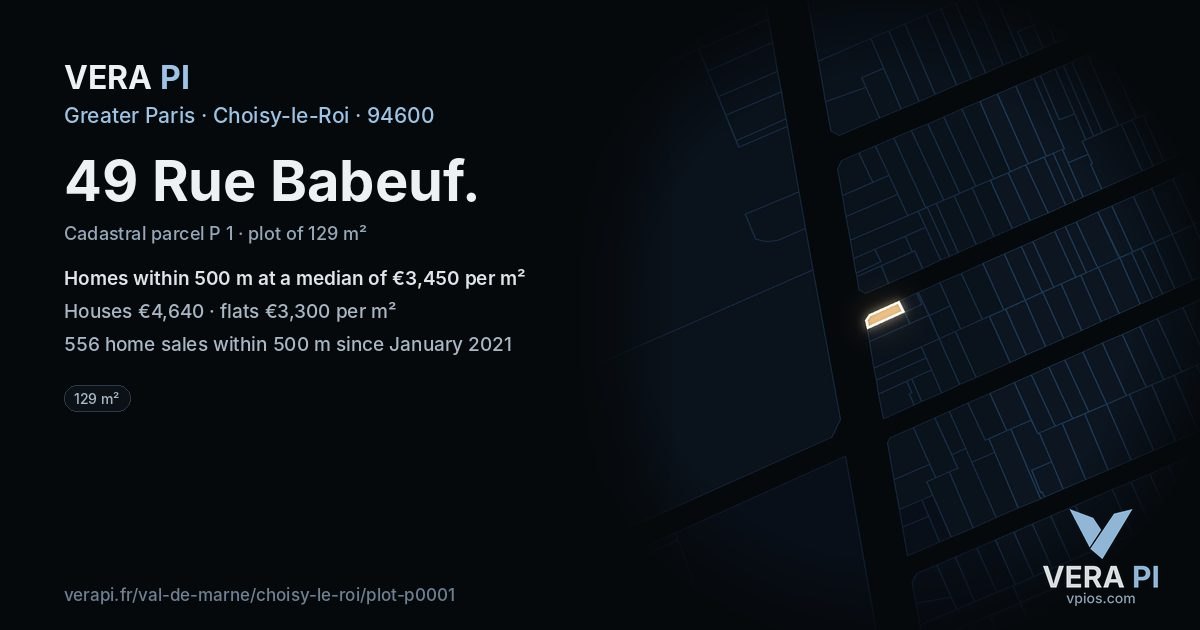 49 Rue Babeuf, Choisy-le-Roi at night – the plot lit, the parcels around coloured by the prices near them