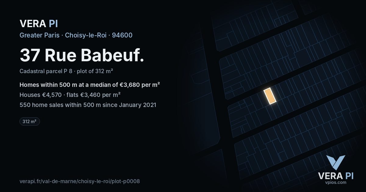37 Rue Babeuf, Choisy-le-Roi at night – the plot lit, the parcels around coloured by the prices near them