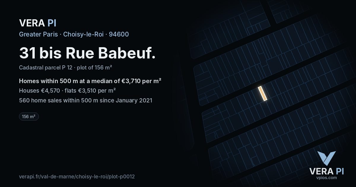 31 bis Rue Babeuf, Choisy-le-Roi at night – the plot lit, the parcels around coloured by the prices near them