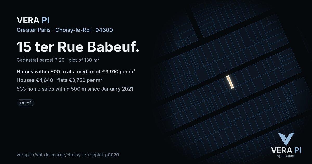 15 ter Rue Babeuf, Choisy-le-Roi at night – the plot lit, the parcels around coloured by the prices near them