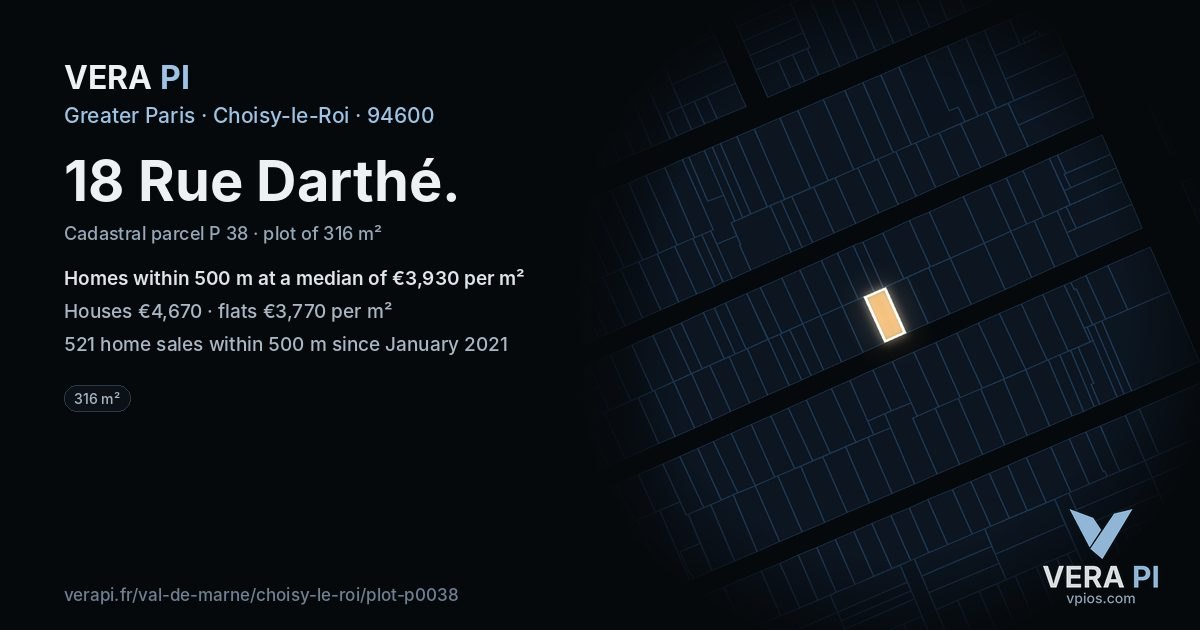 18 Rue Darthé, Choisy-le-Roi at night – the plot lit, the parcels around coloured by the prices near them
