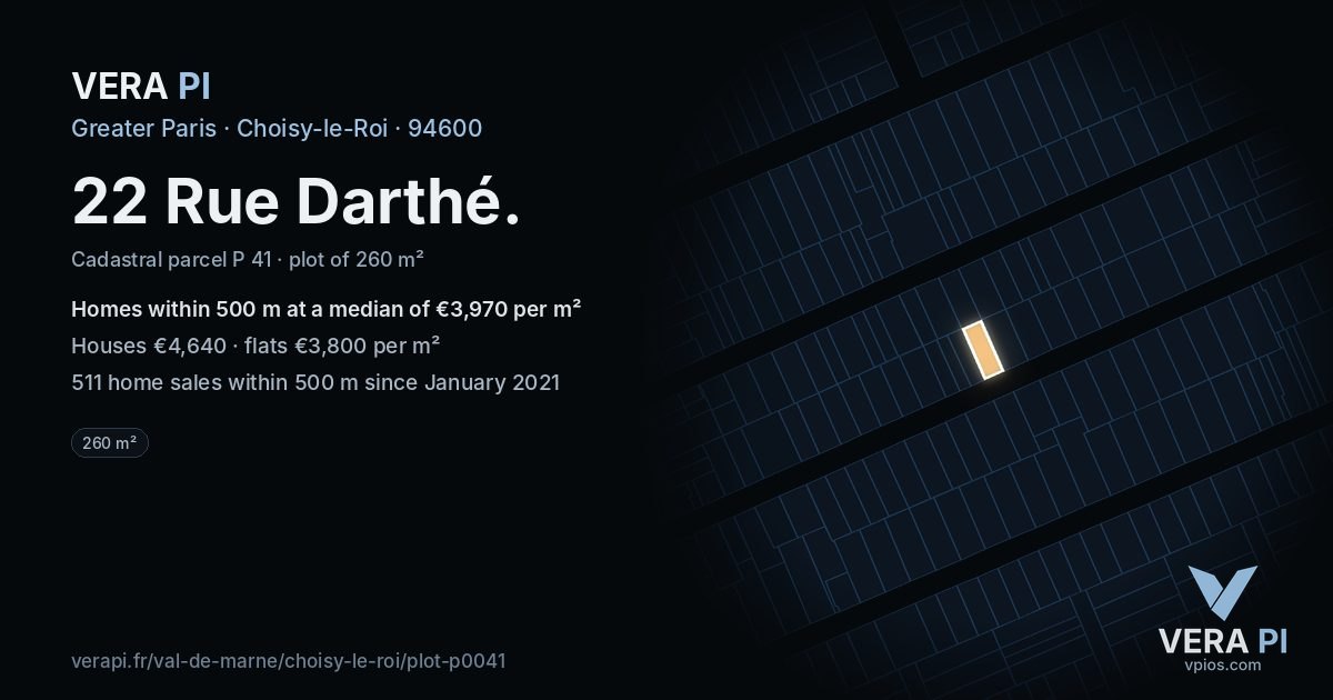 22 Rue Darthé, Choisy-le-Roi at night – the plot lit, the parcels around coloured by the prices near them