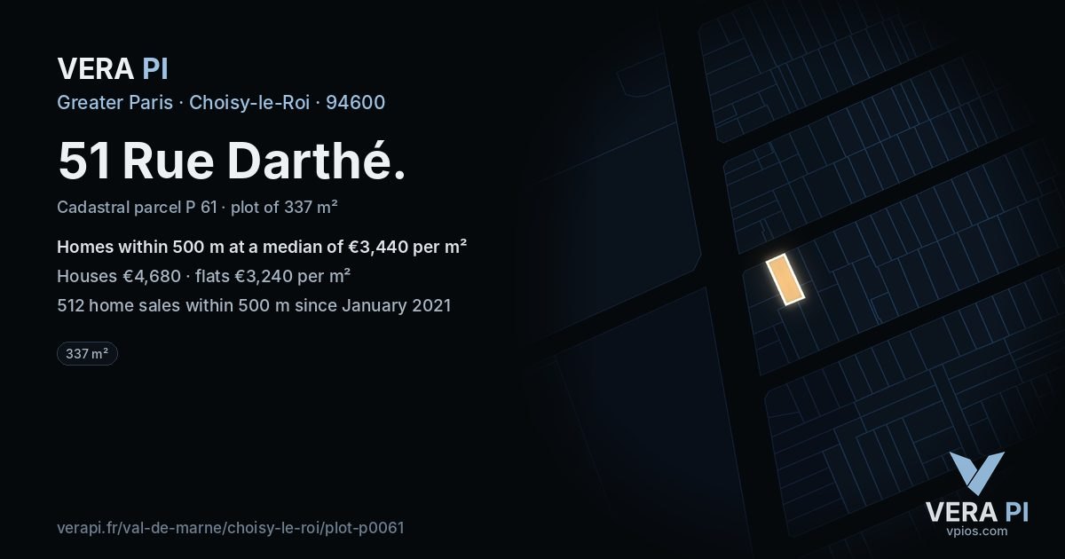 51 Rue Darthé, Choisy-le-Roi at night – the plot lit, the parcels around coloured by the prices near them