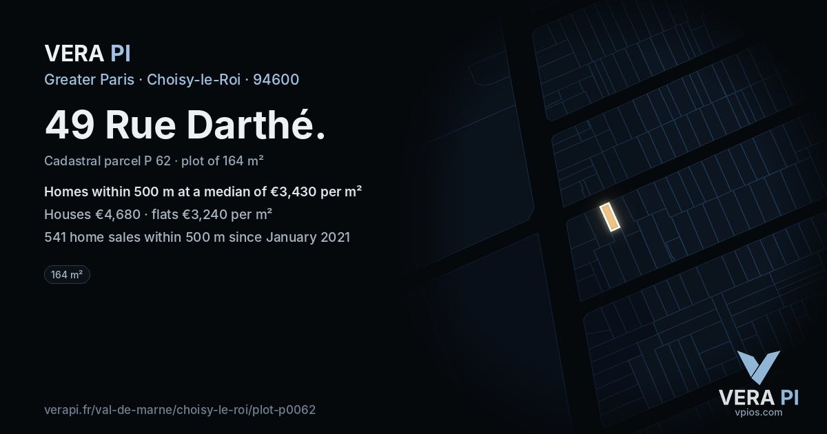 49 Rue Darthé, Choisy-le-Roi at night – the plot lit, the parcels around coloured by the prices near them