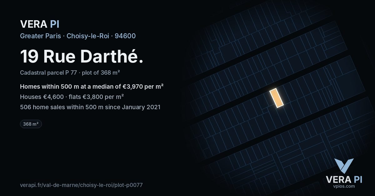 19 Rue Darthé, Choisy-le-Roi at night – the plot lit, the parcels around coloured by the prices near them