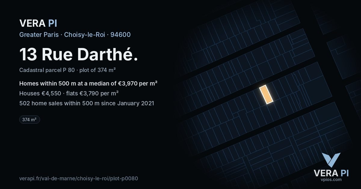 13 Rue Darthé, Choisy-le-Roi at night – the plot lit, the parcels around coloured by the prices near them