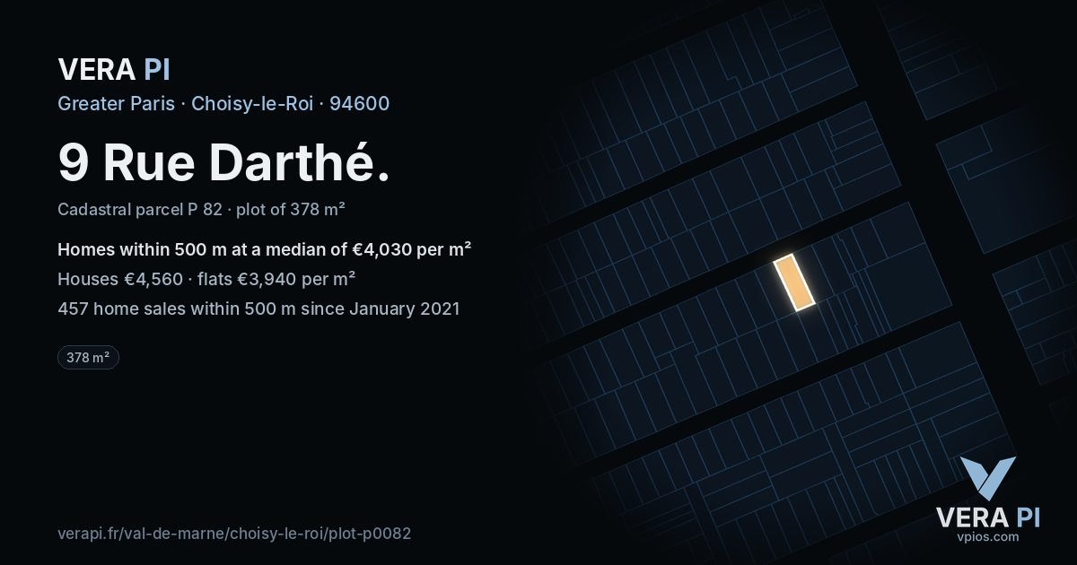 9 Rue Darthé, Choisy-le-Roi at night – the plot lit, the parcels around coloured by the prices near them