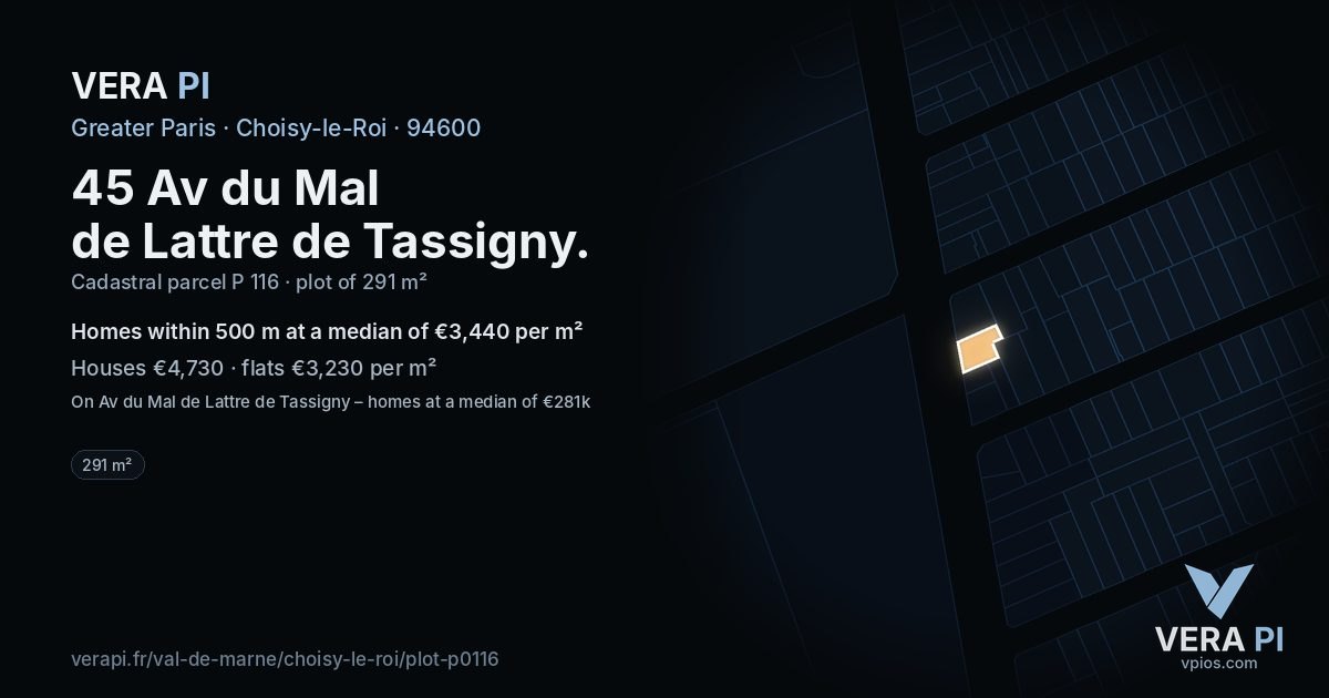 45 Av du Mal de Lattre de Tassigny, Choisy-le-Roi at night – the plot lit, the parcels around coloured by the prices near them