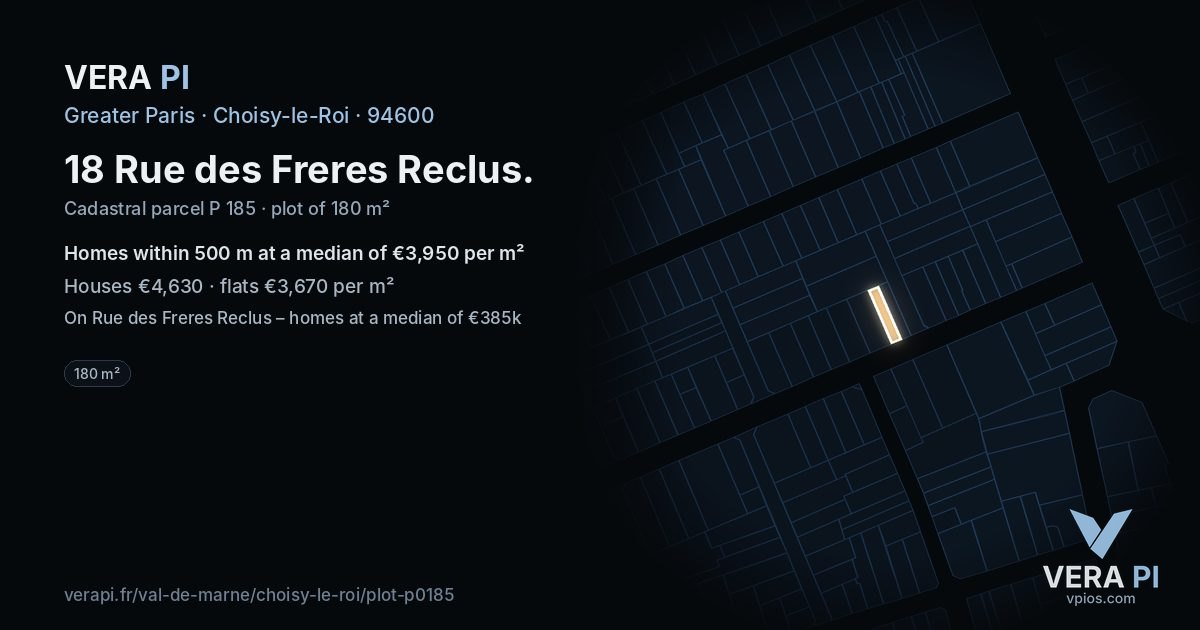 18 Rue des Freres Reclus, Choisy-le-Roi at night – the plot lit, the parcels around coloured by the prices near them